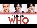 [10 HOURS] LAUV x JIMIN & JUNGKOOK x BTS (방탄소년단) - 'WHO' (Color Coded Lyrics Français/English)