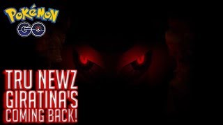 Pokemon Go: Tru Newz - Giratina is Coming with TWO FORMS!