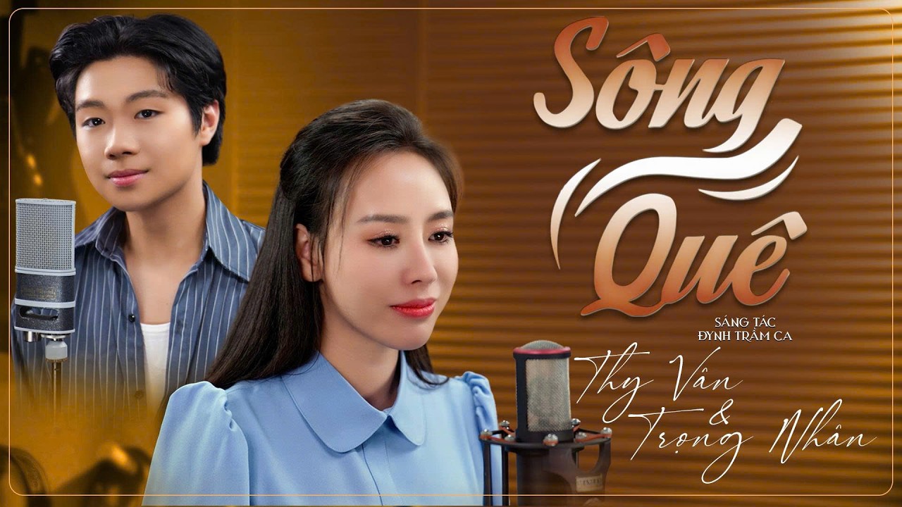 Thy Vân ft. Trọng Nhân by Sông Quê — Official Music Video