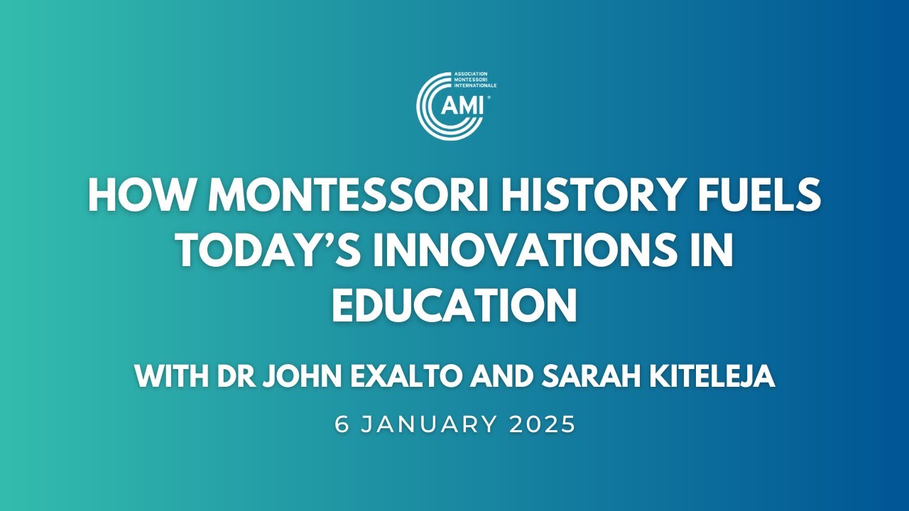 AMI Talks: How Montessori History Fuels Today’s Innovations in Education