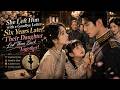 【ENG DUB | FULL】She Left Him Six Years Ago Their Daughter Brought Them Back Together！#romance