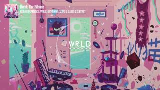Richard Caddock, WRLD, Nitro Fun, Slips & Slurs & Subtact - Break The Silence