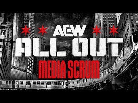Watch: AEW All Out Post-Show Media Scrum