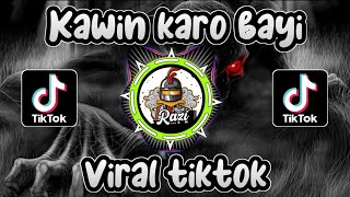 Download lagu DJ KAWIN KARO BAYI VIRAL DI TIKTOK DAN CAPCUT! mp3
