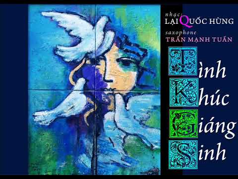 Thể hiện bởi Trần Mạnh Tuấn (độc tấu saxophone)
