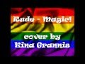 Rude - Magic (cover by Kina Grannis) 