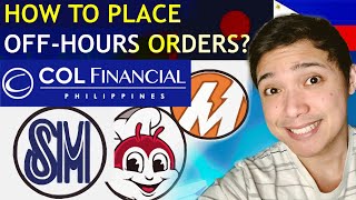 HOW TO BUY AND SELL PHILIPPINE STOCKS DURING OFF-MARKET HOURS? COL FINANCIAL BEGINNERS INVEST GUIDE