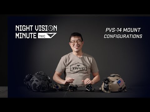 Night Vision Minute | PVS-14 MOUNT CONFIGURATIONS
