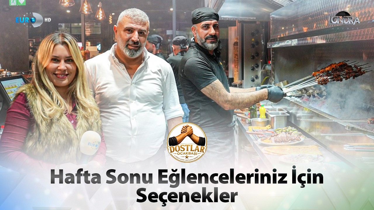 Hafta sonu eğlenceleriniz için seçenekler… / Londra Aktüel 354. Bölüm