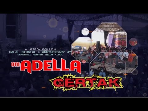 FULL ALBUM LIVE ADELLA | GERTAX 2018