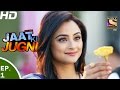 Jaat Ki Jugni जाट की जुगणी Ep 1 3rd Apr 2017