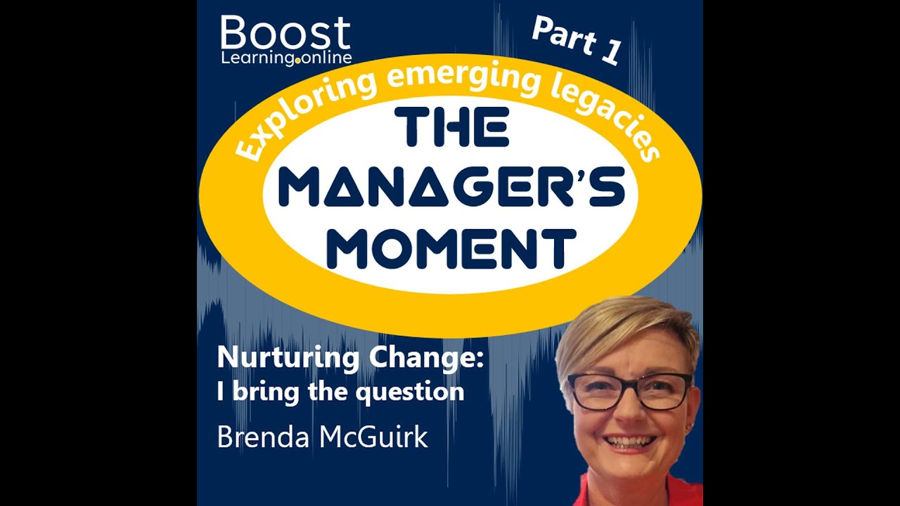 Nurturing Change: I ask the question, with Brenda McGuirk (Part 1 of 2)