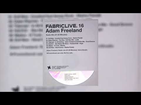 Adam Freeland – FabricLive. 16 (Radio Mix) [2004]