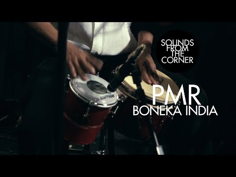 PMR - Boneka India | Sounds From The Corner Live #10