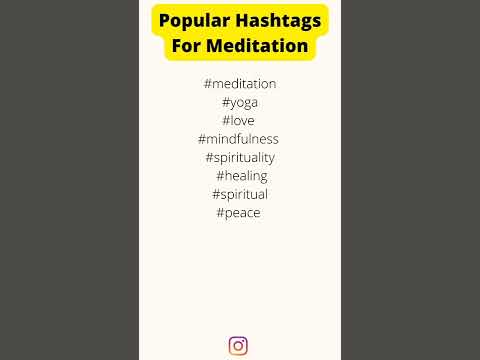 Popular Hashtags For Meditation ⭐⭐⭐⭐⭐
