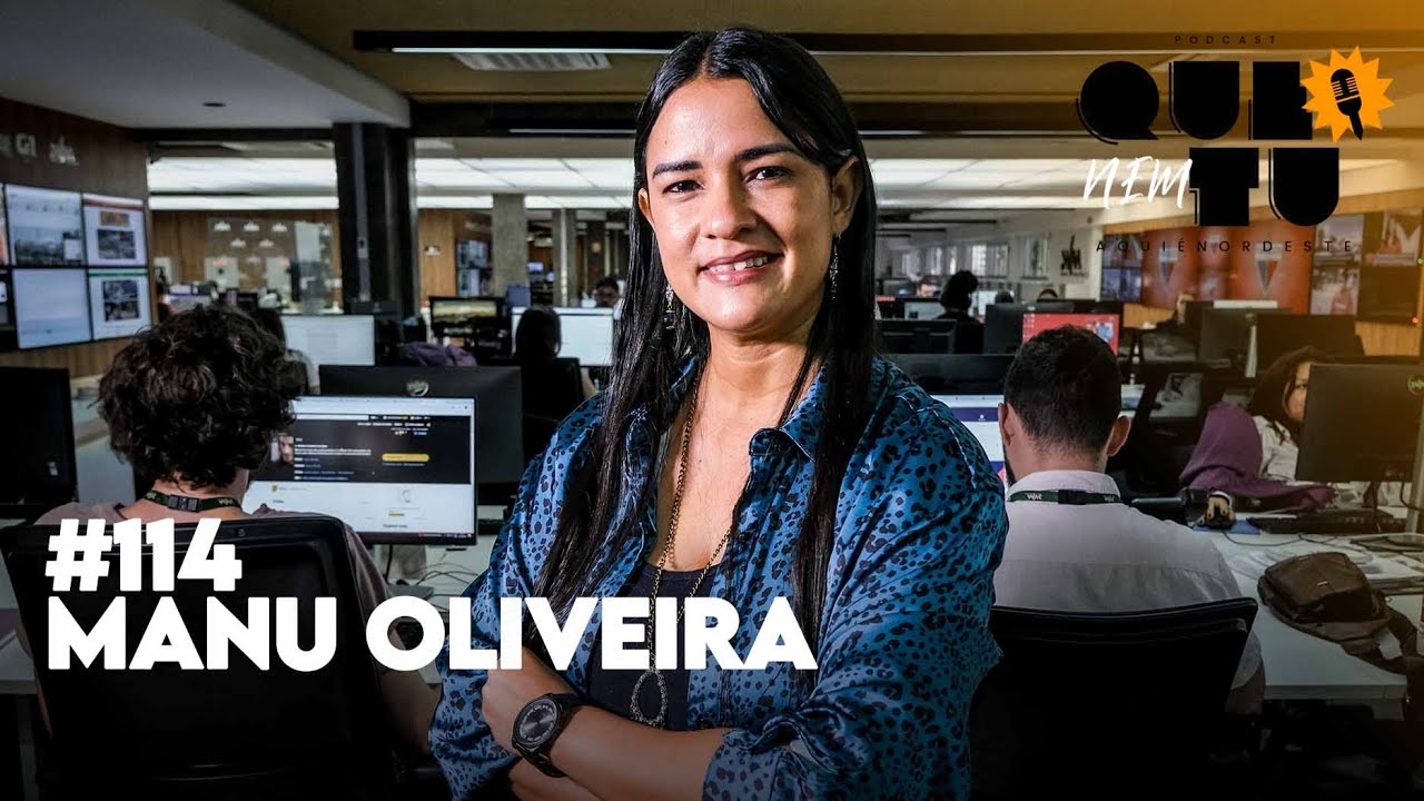 MANU OLIVEIRA | QUE NEM TU #114