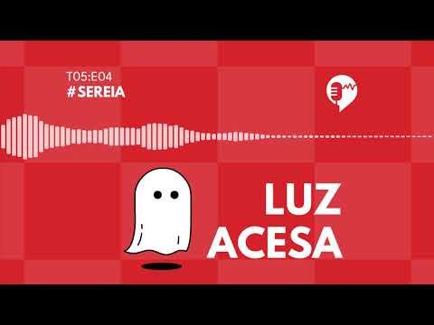 SEREIA - LUZ ACESA