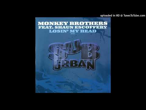 Monkey Brothers Feat. Shaun Escoffery   Losin My Head (Peaktime Mix)