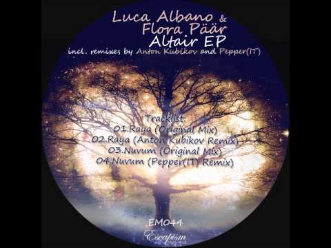 [EM044] Luca Albano & Flora Paar  Raya (Anton Kubikov Remix)