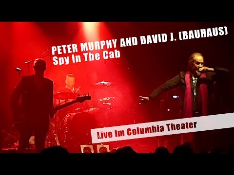 PETER MURPHY AND DAVID J. (BAUHAUS) - Spy In The Cab (Live)