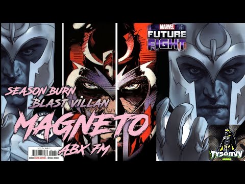 Season Burn || Blast Villain || MAGNETO || ABX=7M