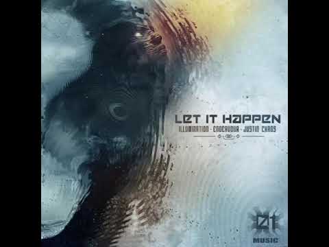 Endeavour, Illumination & Justin Chaos - Let It Happen