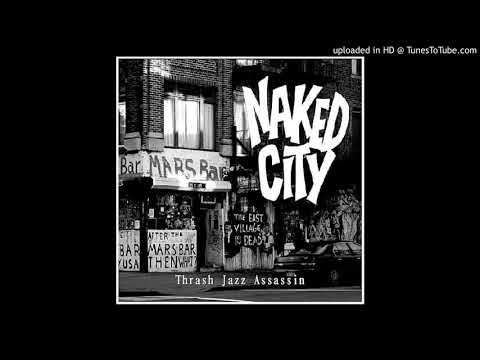 Naked City - triggerfingers (live)