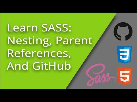 Learn SASS Nesting and Parent References