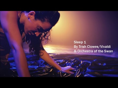 OFFICIAL VIDEO:  Sleep 1 by Trish Clowes & Antonio Vivaldi - Orchestra of the Swan
