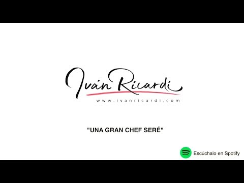 canciones didacticas infantiles musica para niños | UNA GRAN CHEF SERÉ - Ivan Ricardi caricaturas