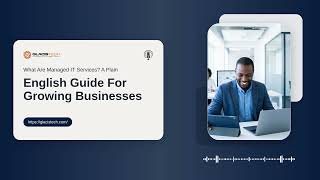 What Are Managed IT Services? A Plain-English Guide For Growing Busine
