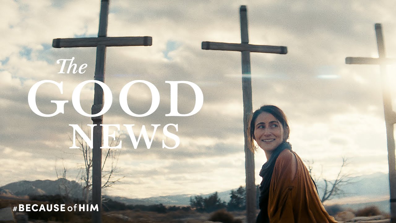 The Good News | #BecauseOfHim Easter 2022