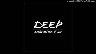 Robin Thicke & Nas - Deep