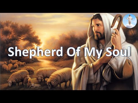 Shepherd Of My Soul