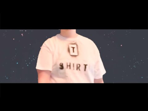 Video thumbnail for T-Shirt