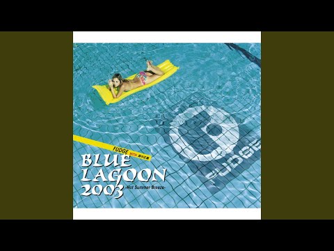 BLUE LAGOON 2003 -HOT SUMMER BREEZE