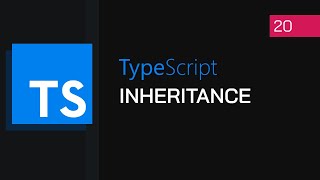 Download the video "#20 - OOP Inheritance | TypeScript Tutorial"