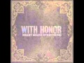 With Honor - Perfect Stance 