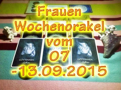 Frauen Wochenorakel vom 07-13.09.2015