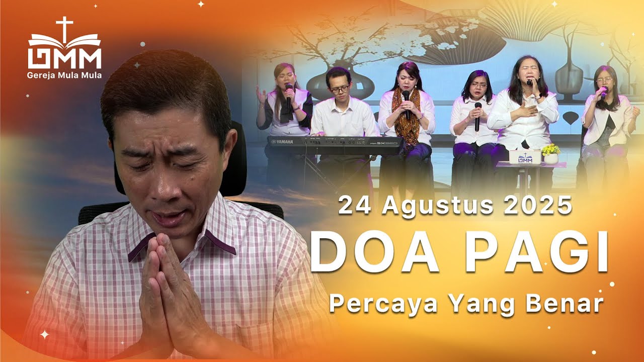 DOA PAGI | Percaya yang benar – 24 Agustus 2025 | Ps. Wignyo Tanto
