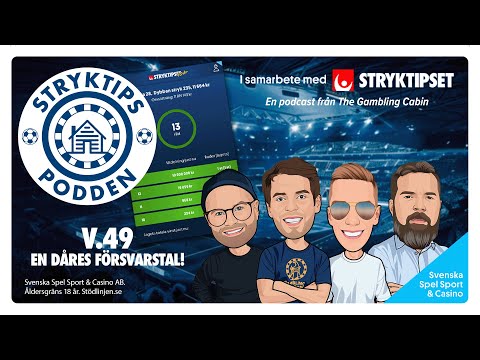 Stryktipspodden v.49 - En dåres försvarstal!