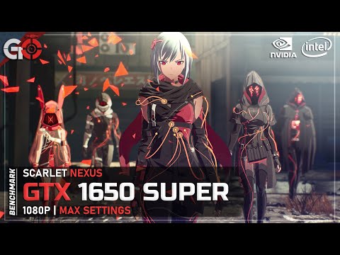 SCARLET NEXUS | GTX 1650 SUPER - i5 9400F | 1080p Max Settings