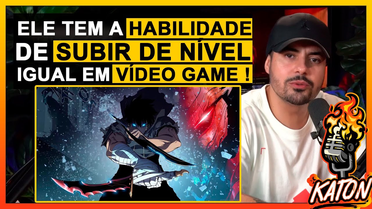 SUNG JIN WOO É O MELHOR PROTAGONISTA QUE EXISTE ! ( SOLO LEVELING ) - KATON Podcast