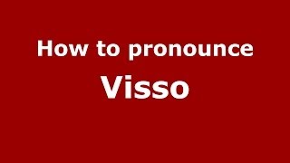 How to pronounce Visso