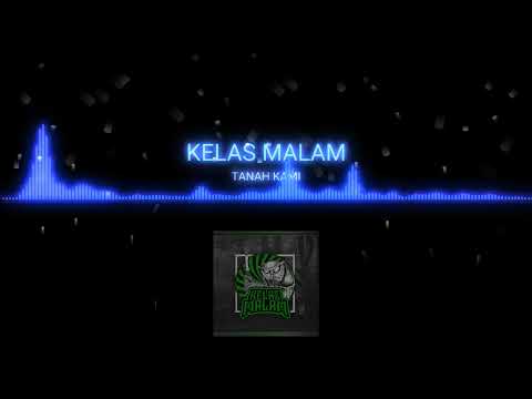 Kelas Malam - Tanah Kami