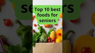 Download lagu Top 10 best FOODS for seniors! mp3
