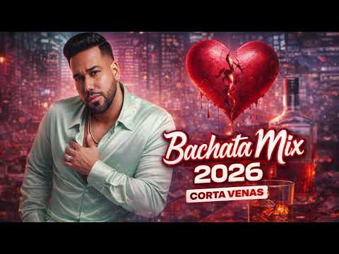 Bachata Mix Cortavenas 2026 💔 Las Mejores Bachatas Románticas | Éxitos Inolvidables #bachata