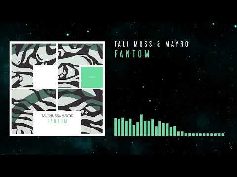Tali Muss & Mayro - Fantom