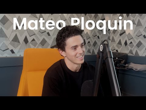 Mateo Ploquin: Coming of Age, Building Businesses, AI & its Impact | #1