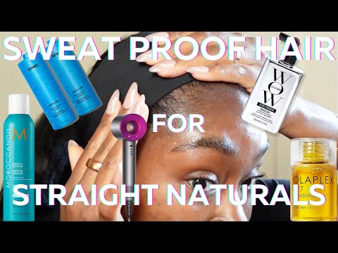 Sweat-Proof Guaranteed Hair: Products & Techniques for the Straight Natural Girlies